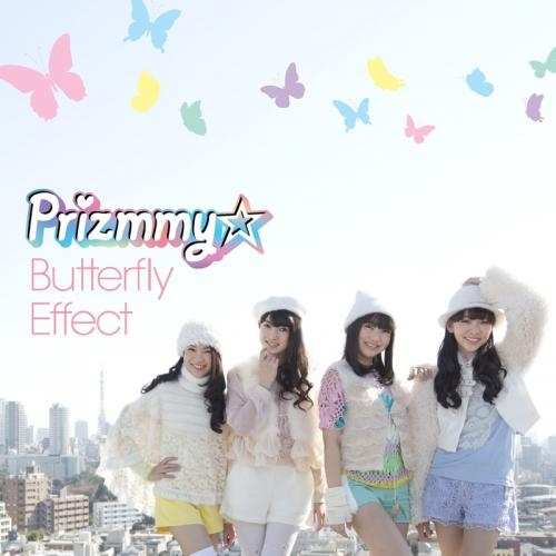 主題歌 Tv プリティーリズム レインボーライブ Op Butterfly Effect Prizmmy ゲーマーズ 音楽商品の総合通販
