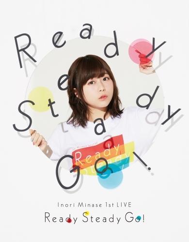 Blu Ray 水瀬いのり Inori Minase 1st Live Ready Steady Go ゲーマーズ 映像商品の総合通販