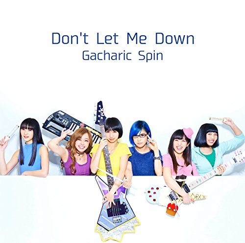 主題歌 Tv ドラゴンボール改 Ed Don T Let Me Down Gacharic Spin 通常盤 ゲーマーズ 音楽商品の総合通販