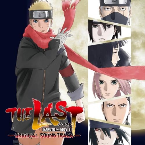 サウンドトラック 劇場版 The Last Naruto The Movie Original Soundtrack ゲーマーズ 音楽商品の総合通販