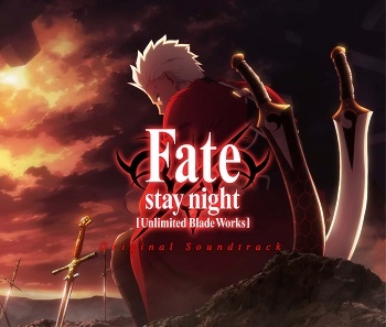 サウンドトラック Fate Stay Night Unlimited Blade Works Original Soundtrack 通常盤 ゲーマーズ 音楽商品の総合通販